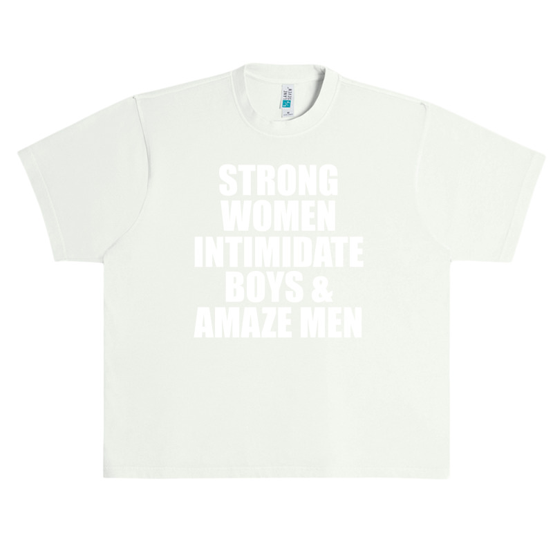 Strong Women Intimidate Boys And Amaze Men Urban Heavy T-shirt by vendraqidas | Artistshot