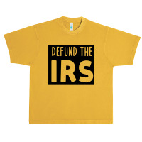 Defund The Irs Urban Heavy T-shirt | Artistshot