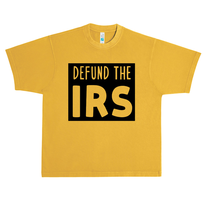 Defund The Irs Urban Heavy T-shirt by saterseim | Artistshot