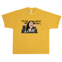 You're Tearing Me Apart Lisa Urban Heavy T-shirt | Artistshot