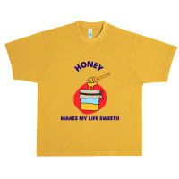 Honey Makes My Live Sweetie Urban Heavy T-shirt | Artistshot