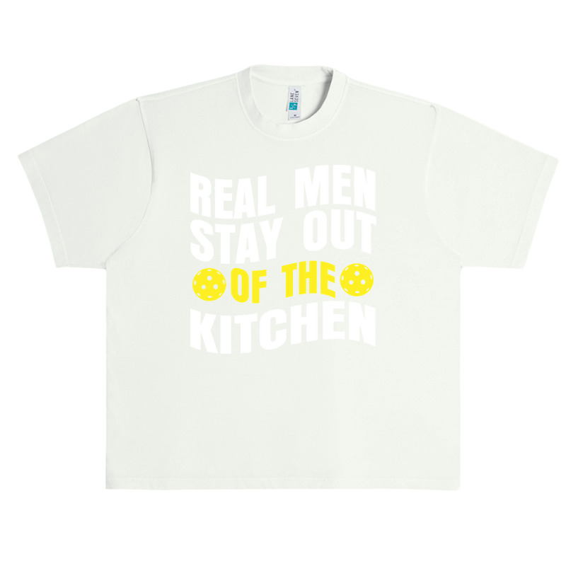 Pickleball Player T  Shirt Real Men Stay Out Of The Kitchen Pickleball Urban Heavy T-shirt | Artistshot