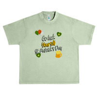 Saint Patricks Day T  Shirt Go Luck Yourself St Patrick's Day T  Shirt Urban Heavy T-shirt | Artistshot