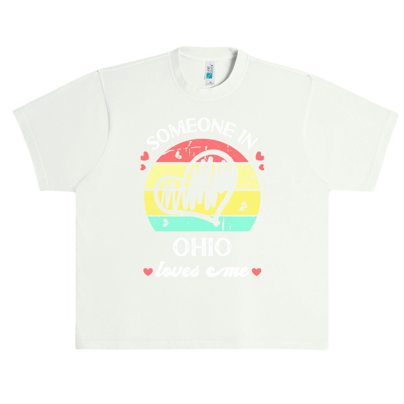 Someone In Ohio Loves Me T  Shirt Someone In Ohio Loves Me Funny Famil Urban Heavy T-shirt | Artistshot