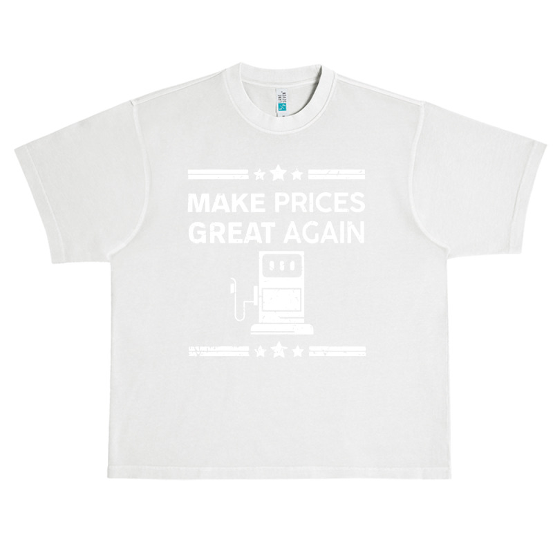 Funny Pro Trump Supporter Make Gas Prices Great Again Urban Heavy T-shirt by WuzzTees | Artistshot