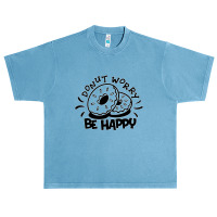 Donut Worry Be Happy Urban Heavy T-shirt | Artistshot