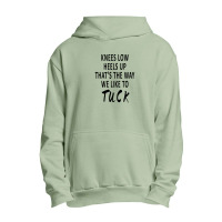 Knees Low Heels Up That’s The Way We Like To Tuck Urban Pullover Hoodie | Artistshot