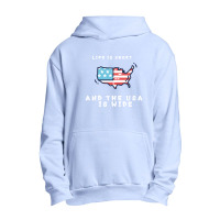 Life Is Short And The Usa Is Wide Urban Pullover Hoodie | Artistshot