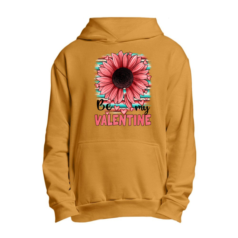 Be My Valentines Urban Pullover Hoodie | Artistshot