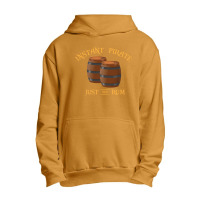 Instant Pirate Just Add Rum Urban Pullover Hoodie | Artistshot