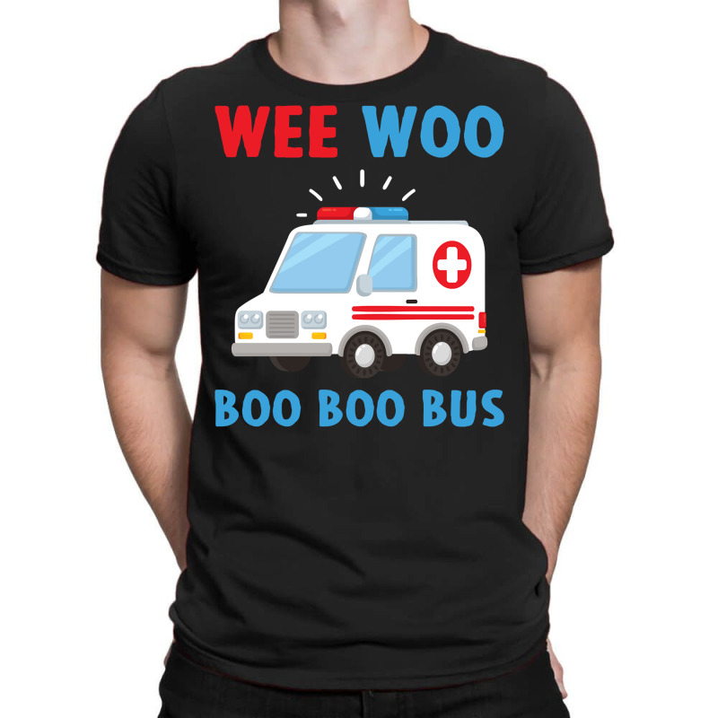 Wee Woo Boo Boo Bus Ambulance Ems Emt Paramedic Driver Gift Pullover H T-shirt | Artistshot