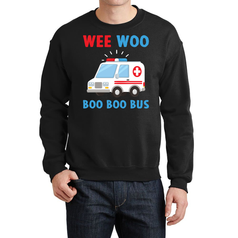 Wee Woo Boo Boo Bus Ambulance Ems Emt Paramedic Driver Gift Pullover H Crewneck Sweatshirt | Artistshot