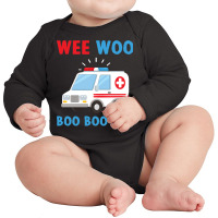 Wee Woo Boo Boo Bus Ambulance Ems Emt Paramedic Driver Gift Pullover H Long Sleeve Baby Bodysuit | Artistshot