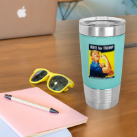 Donald Trump Rosie The Riveter 2016 Build A Wall Leatherette Tumbler | Artistshot