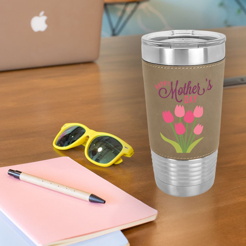 Mothers Days Leatherette Tumbler | Artistshot