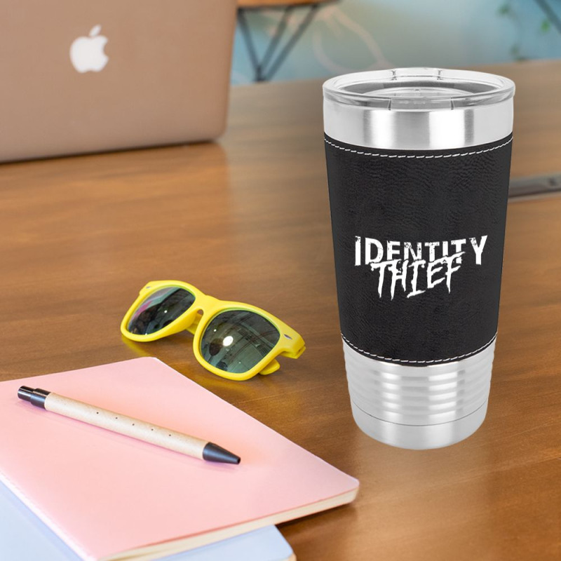 Identity Thief Leatherette Tumbler | Artistshot