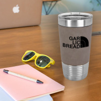 Gar Lic Bread Black Leatherette Tumbler | Artistshot