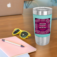 I Love Today Leatherette Tumbler | Artistshot