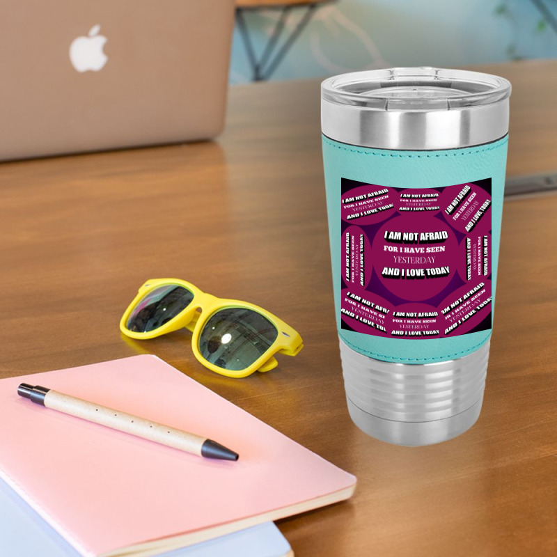 I Love Today Leatherette Tumbler | Artistshot