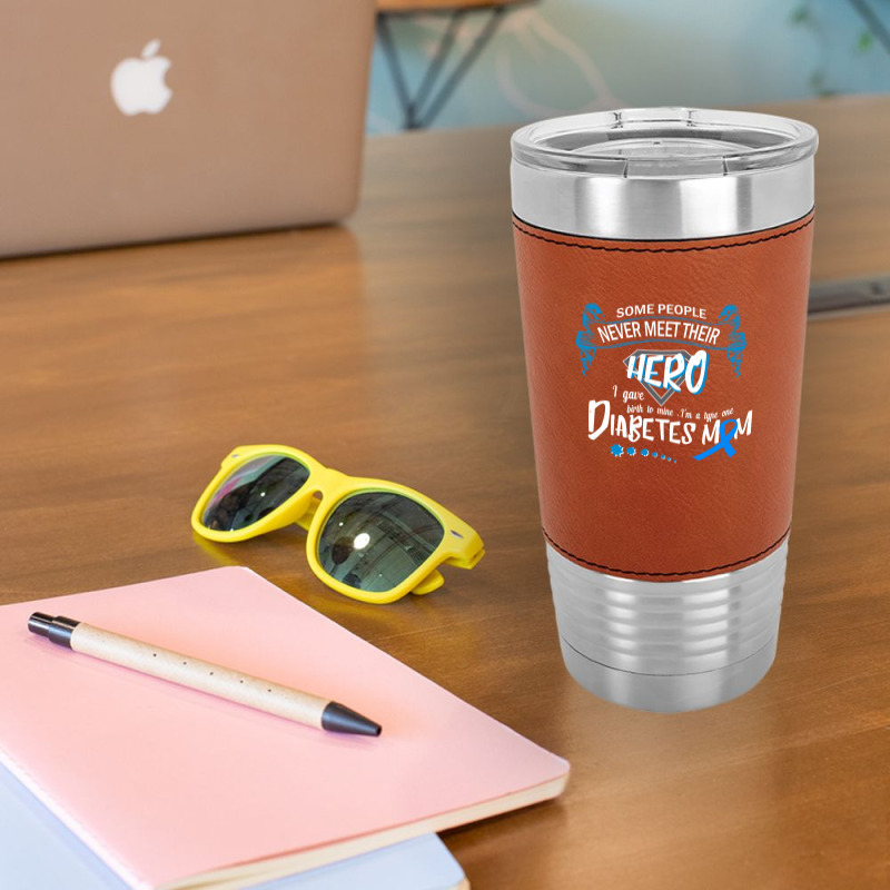 Diabetes Some People Never Meet Hero Leatherette Tumbler by hoainv | Artistshot