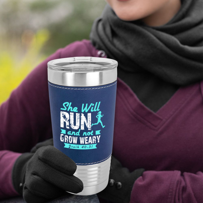 She Will Run And Not Grow Weary Leatherette Tumbler | Artistshot