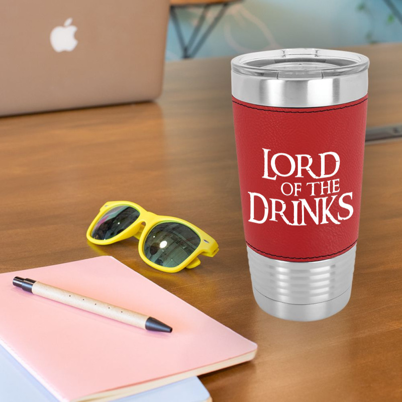 Lord Of The Drinks Leatherette Tumbler | Artistshot