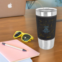 I Love You More Than All The Stars Leatherette Tumbler | Artistshot