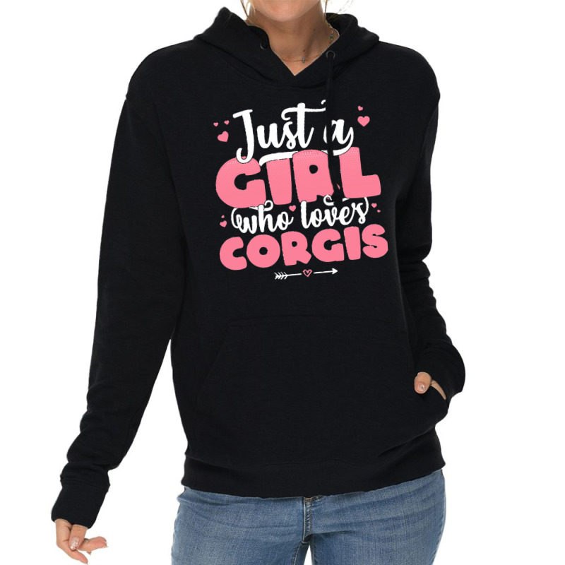 Just A Girl Who Love T  Shirt Just A Girl Who Loves Corgis   Cute Dog Lightweight Hoodie by victorycanola | Artistshot