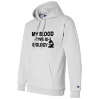 Biology My Blood Type Champion Hoodie | Artistshot