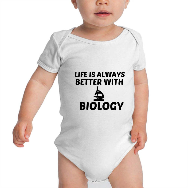 Biology Life Is Better Baby Bodysuit | Artistshot