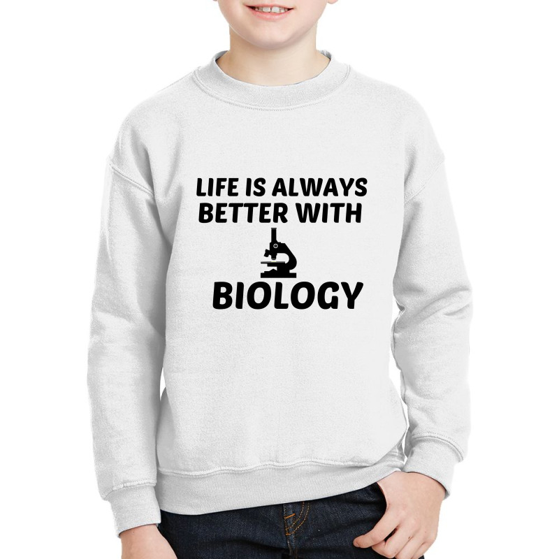 Biology Life Is Better Youth Sweatshirt | Artistshot