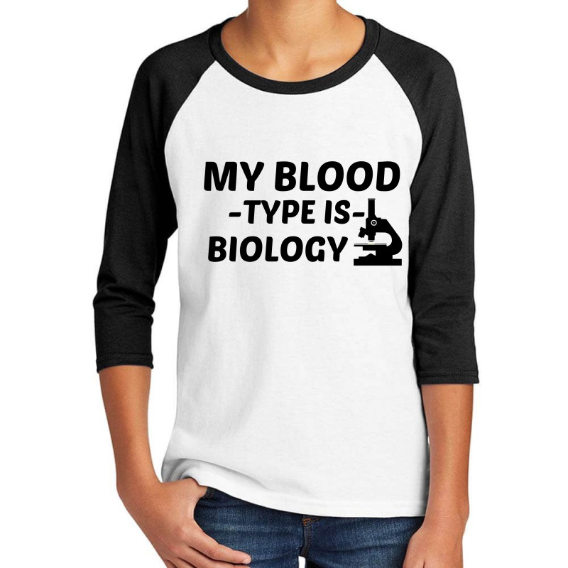 Biology My Blood Type Youth 3/4 Sleeve by Perfect Designers | Artistshot