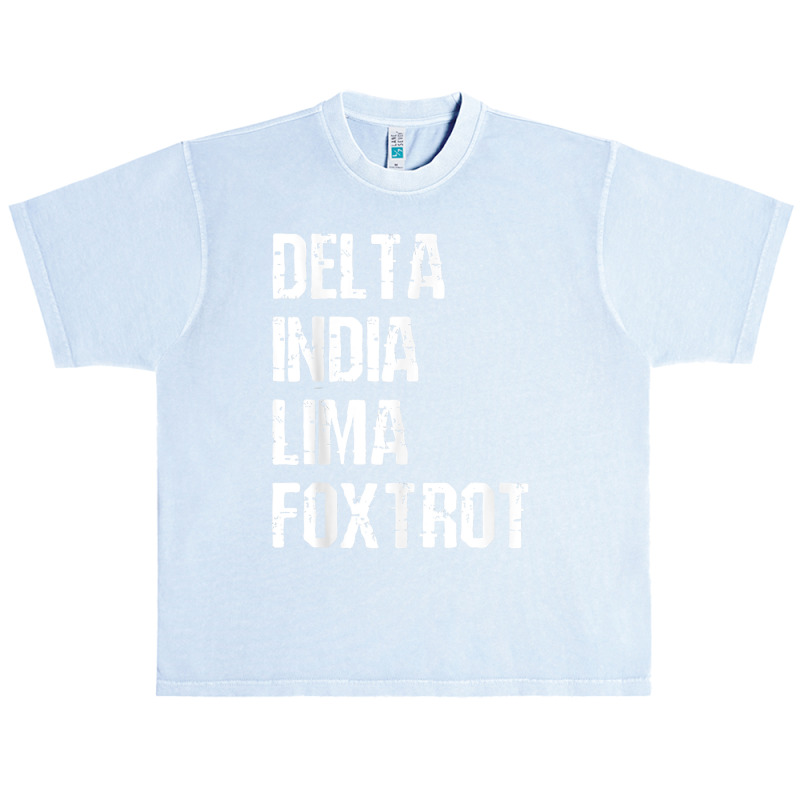 Mens Delta India Lima Foxtrot Dilf Father Dad Humor Joke T Shirt Urban Heavy T-shirt by men.adam | Artistshot