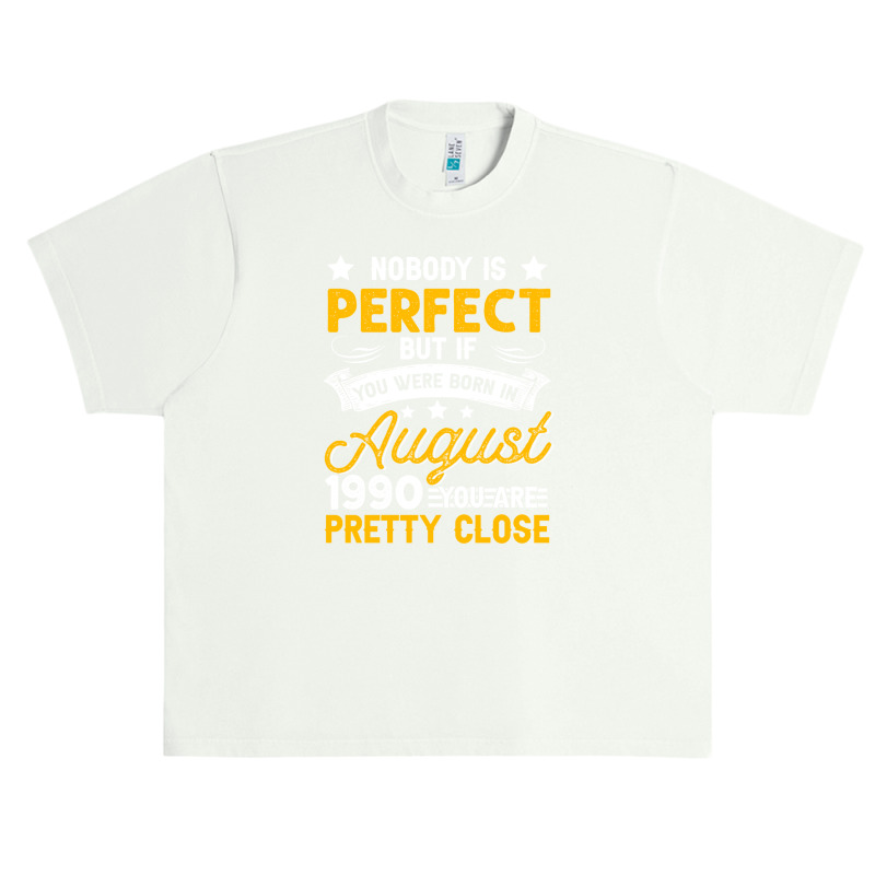 Nobody Is Perfect August 1990 Leo Virgo Urban Heavy T-shirt | Artistshot