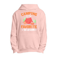 Camping T  Shirt Camping Is My Favorite Season T  Shirt Urban Pullover Hoodie | Artistshot