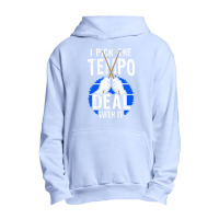 I Pick The Tempo Deal With It Urban Pullover Hoodie | Artistshot