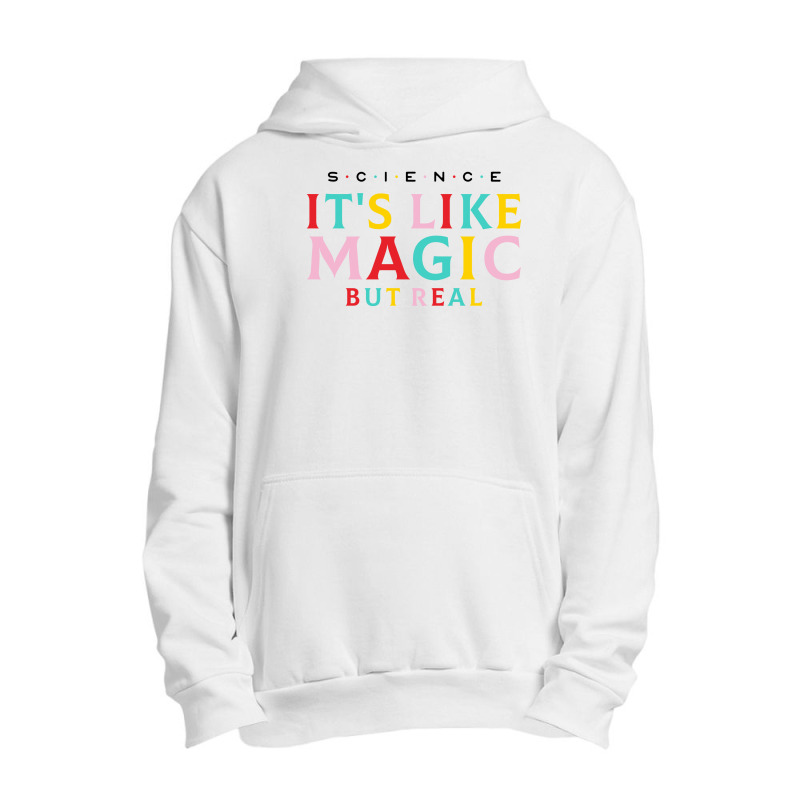 Science Is Like Magic Urban Pullover Hoodie | Artistshot