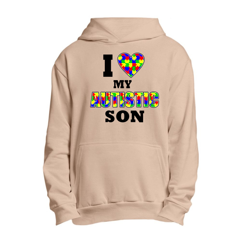 I Love My Autistic Son Autism Urban Pullover Hoodie | Artistshot