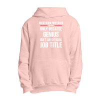 Gift For Genius Anesthesia Professor Urban Pullover Hoodie | Artistshot