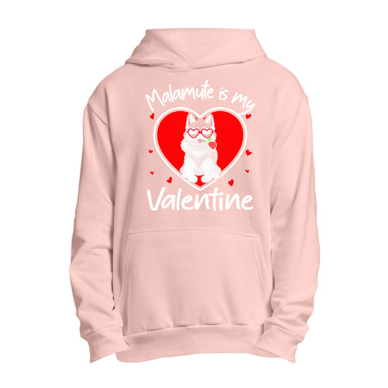 Alaskan Malamute Is My Valentine T  Shirt Alaskan Malamute Is My Valen Urban Pullover Hoodie | Artistshot