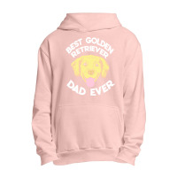 Best Golden Retriever Dad Ever T  Shirt Best Golden Retriever Dad Ever Urban Pullover Hoodie | Artistshot