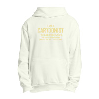 I'm A Cartoonist I Solve Problems. Funny Gift Urban Pullover Hoodie | Artistshot