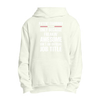 Gift For Freakin' Awesome Patent Examiner Urban Pullover Hoodie | Artistshot