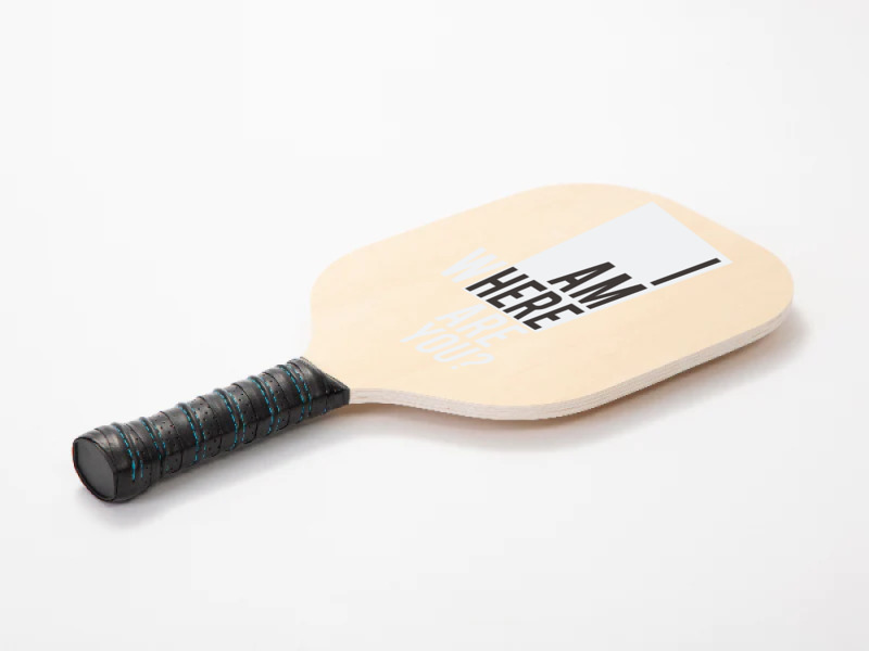 I Am  Where Are You Pickleball Paddle | Artistshot