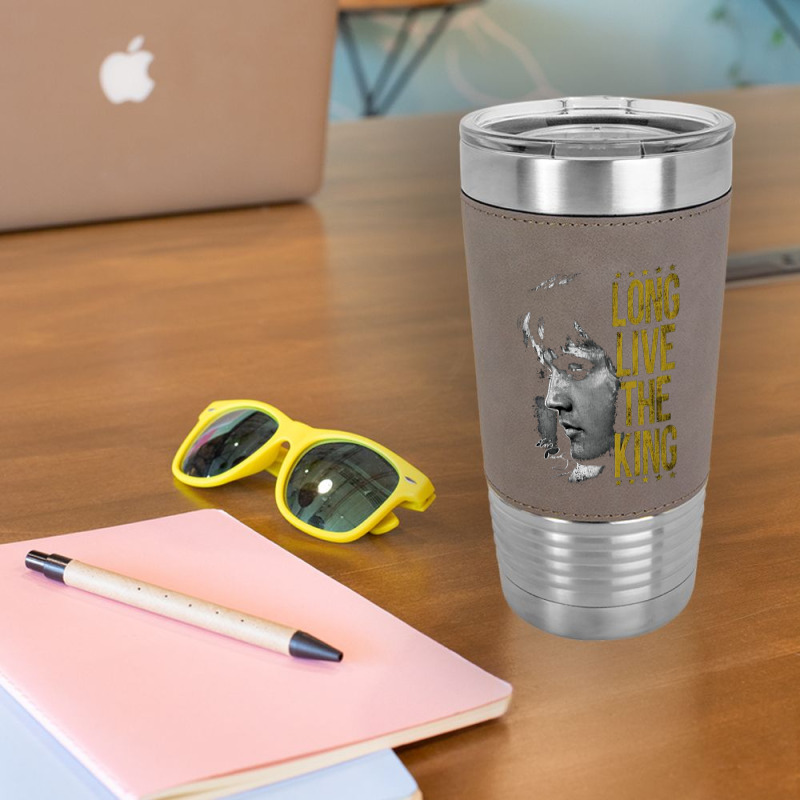 Long Live The King Leatherette Tumbler | Artistshot