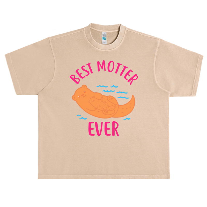 Mom T  Shirt Mother Otter Best Motter Ever T  Shirt T  Shirt Urban Heavy T-shirt | Artistshot