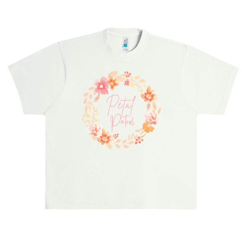 Petal Patrol T  Shirt Petal Patrol Flower Girl T  Shirt Urban Heavy T-shirt | Artistshot