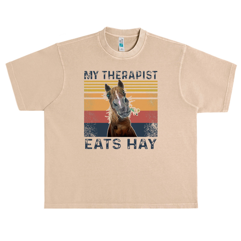 My Therapist Eats Hay Funny Horse Lover Urban Heavy T-shirt | Artistshot