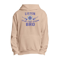 Listen To My First Album Vintage Urban Pullover Hoodie | Artistshot