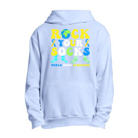 Rock Your Socks World Down Syndrome Day T  Shirt Rock Your Socks World Urban Pullover Hoodie | Artistshot